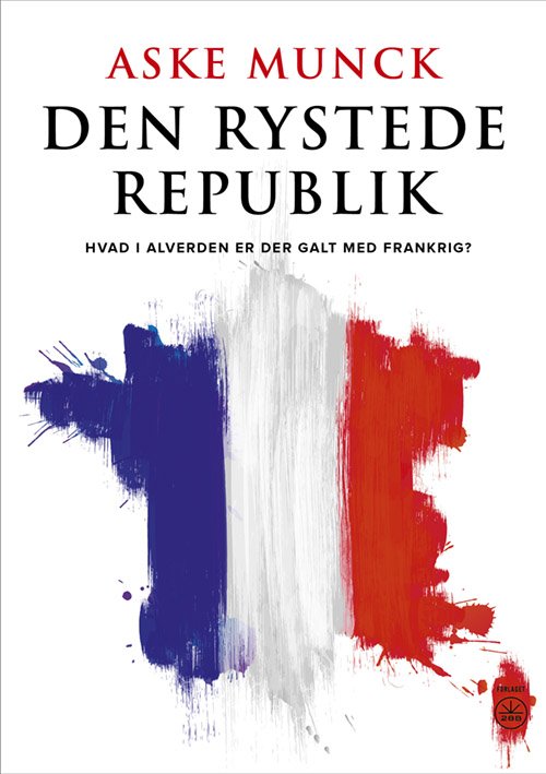 Cover for Aske Munck · Den Rystede Republik (Hæftet bog) [1. udgave] (2020)