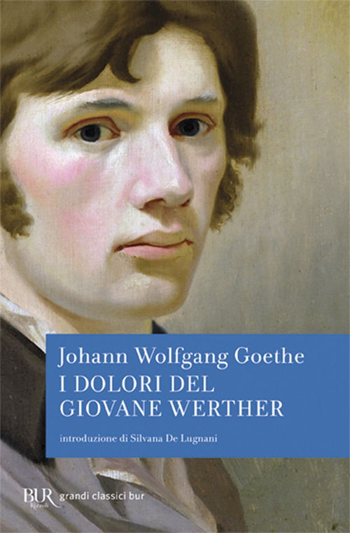 Cover for Johann Wolfgang Goethe · I Dolori Del Giovane Werther (Book)