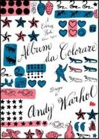 Cover for Andy Warhol · Album Da Colorare Andy Warhol. Ediz. Illustrata (Bok)