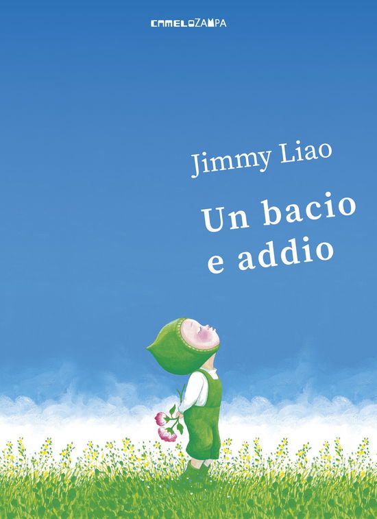 Un Bacio E Addio. Ediz. Illustrata - Jimmy Liao - Książki -  - 9788899842062 - 