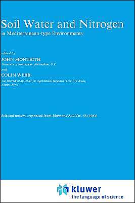 Cover for J Monteith · Soil, Water and Nitrogen: in Mediterranean-type Environments - Developments in Plant and Soil Sciences (Hardcover Book) (1981)