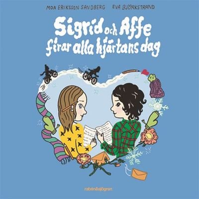 Cover for Moa Eriksson Sandberg · Sigrid och Affe: Sigrid och Affe firar alla hjärtans dag (Lydbok (MP3)) (2019)