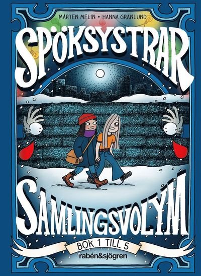 Cover for Mårten Melin · Spöksystrar. Samlingsvolym 1 (Bok 1 till 5) (Hardcover Book) (2021)