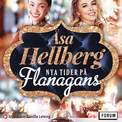 Cover for Åsa Hellberg · Flanagans: Nya tider på Flanagans (Lydbok (MP3)) (2021)