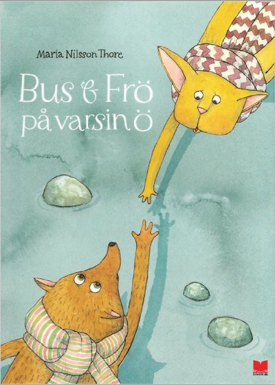 Cover for Maria Nilsson Thore · Bus &amp; Frö på varsin ö (Innbunden bok) (2019)