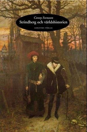 Cover for Conny Svensson · Strindberg om världshistorien (Buch) (2000)