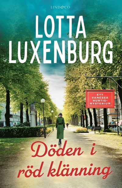 Cover for Lotta Luxenburg · Döden i röd klänning (Indbundet Bog) (2022)