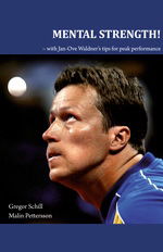 Cover for Malin Pettersson · Mental strength! : with Jan-Ove Waldner´s tips for peak performance (Book) (2013)