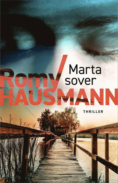 Cover for Romy Hausmann · Marta sover (Bound Book) (2020)