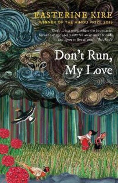 Cover for Easterine Kire · Don't Run, My Love (Taschenbuch) (2017)