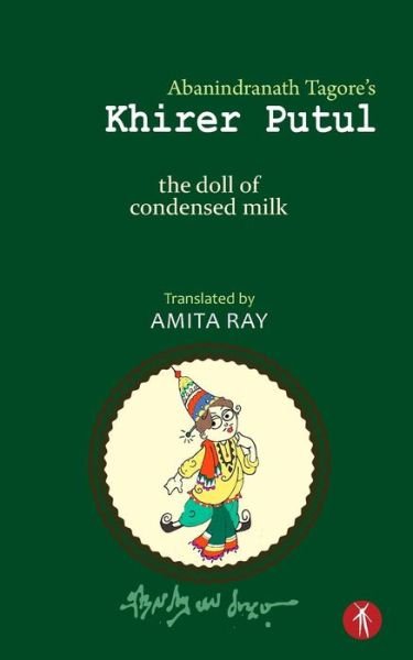 Cover for Abanindranath Tagore · Khirer Putul - the doll of condensed milk (Paperback Book) (2018)