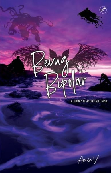 Cover for Amir V · Being Bipolar (Paperback Book) (2020)
