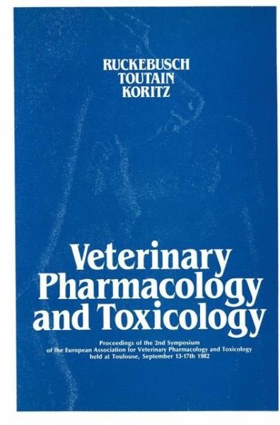 Cover for Y Ruckebusch · Veterinary Pharmacology and Toxicology (Taschenbuch) [Softcover reprint of the original 1st ed. 1983 edition] (2011)