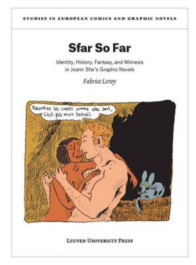 Cover for Fabrice Leroy · Sfar So Far: Identity, History, Fantasy, and Mimesis in Joann Sfar's Graphic Novels - Studies in European Comics and Graphic Novels (Taschenbuch) (2014)