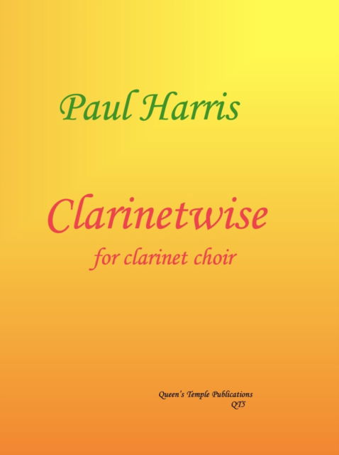 Cover for Clarinetwise (Sheet music) (1999)