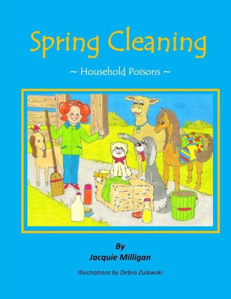 Cover for Jacquie Milligan · Spring Cleaning: Household Poisons (Paperback Book) (1986)