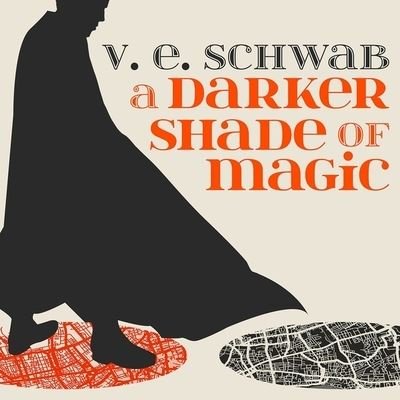 Cover for V E Schwab · A Darker Shade of Magic Lib/E (CD) (2015)
