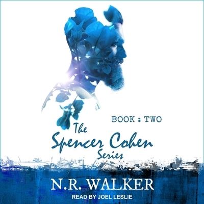 Cover for N R Walker · Spencer Cohen Series, Book Two (CD) (2018)