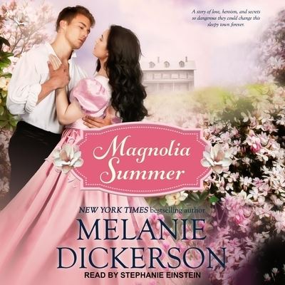 Cover for Melanie Dickerson · Magnolia Summer (CD) (2019)