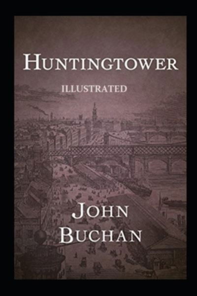 Cover for John Buchan · Huntingtower Illustrated (Paperback Book) (2021)