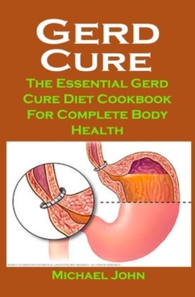 Cover for Michael John · Gerd Cure : Gerd Cure (N/A) (2020)