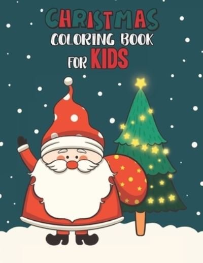 Cover for Mimouni Publishing Group · Christmas Coloring Book For Kids (Pocketbok) (2020)