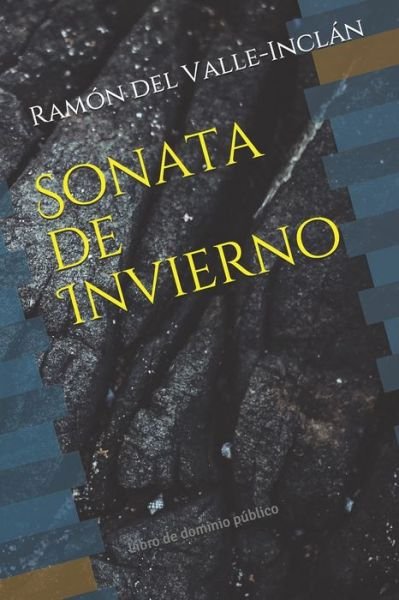 Cover for Ramón del Valle-Inclán · Sonata de Invierno (Paperback Bog) (2020)