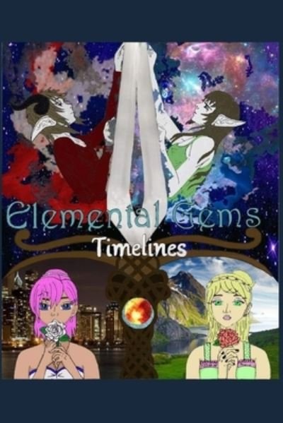 Cover for Ash M · Elemental Gems: Timelines (Pocketbok) (2020)