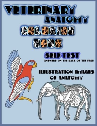 Veterinary Anatomy Coloring Book, self-test, answer on the back of the page - Eye - Boeken - Independently Published - 9798716768062 - 4 maart 2021