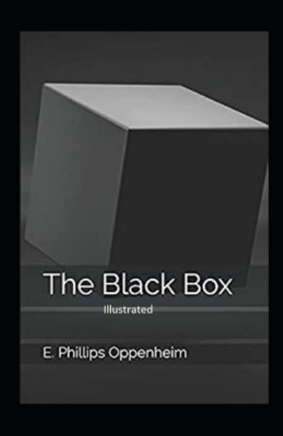 Cover for E Phillips Oppenheim · The Black Box Illustrated (Paperback Book) (2021)