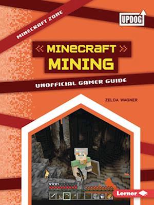 Cover for Zelda Wagner · Minecraft Mining (Book) (2024)