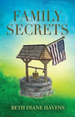 Cover for Beth Diane Havens · Family Secrets (Paperback Book) (2022)