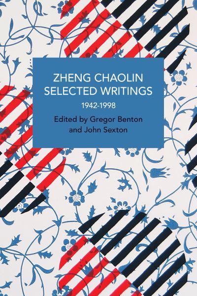 Cover for Gregor Benton · Zheng Chaolin, Selected Writings, 1942-1998 (Book) (2023)