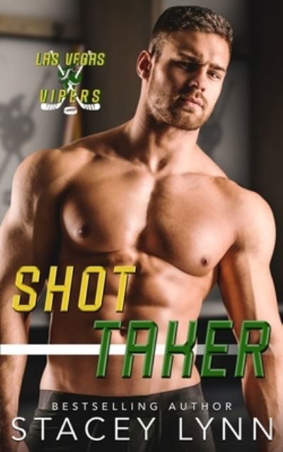 Cover for Stacey Lynn · Shot Taker - Las Vegas Vipers (Taschenbuch) (2022)