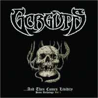 Cover for Gorguts · AND THEN COMES LIVIDITY VOL 1 180g 45RPM LTD TO 500 (LP) (2015)