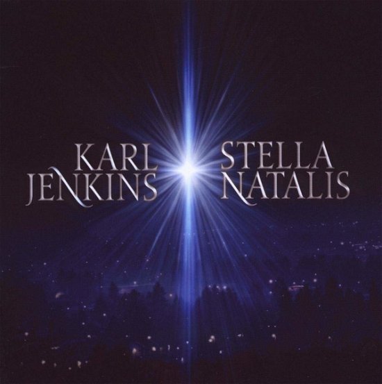 Stella Natalis - Karl Jenkins - Musiikki - DECCA - 0028948178063 - perjantai 11. lokakuuta 2019