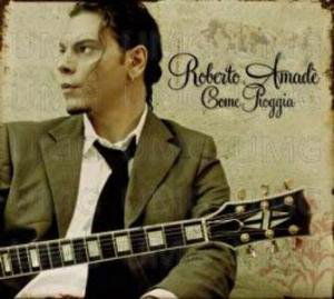 Come Pioggia - Amade' R. - Musik - Universal Music Italy - 0602527632063 - 1. März 2011