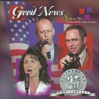 Cover for Good News · Live at the Verne Riffe Arts Center (CD) (2003)