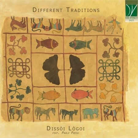 Cover for Dissoi Logoi / Fresu Paolo · Different Traditions (CD) (2021)