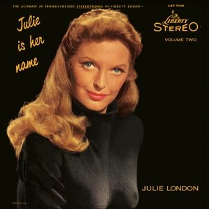 Cover for Julie London · Julie Is Her Name / Lonely Girl / Calender Girl (CD) (2015)