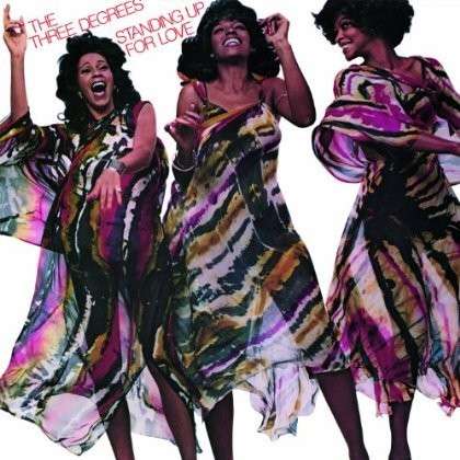 Cover for The Three Degrees · Standing Up for Love (Expanded Editi On) (CD) [Bonus Tracks edition] (2015)