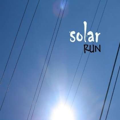 Run - Solar - Music - Solar - 0837101368063 - September 13, 2011