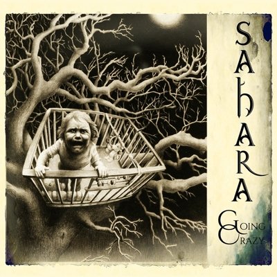 Cover for Sahara · Going Crazy (CD) (2017)