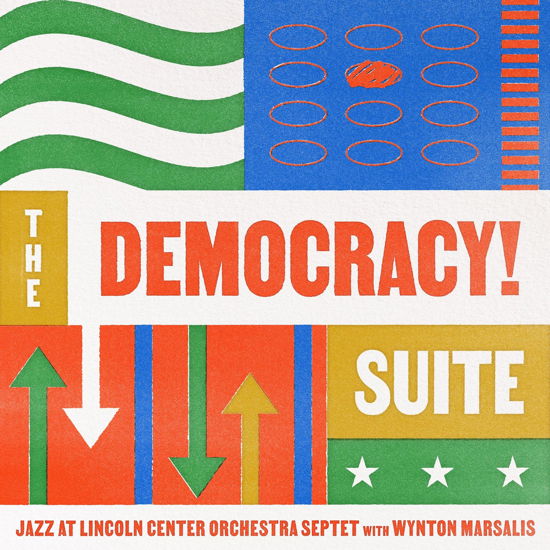 Democracy! Suite - Jazz At Lincoln Center Orchestra & Wynton Marsalis - Musik - BLUE ENGINE RECORDS - 0857509005063 - 24. september 2021