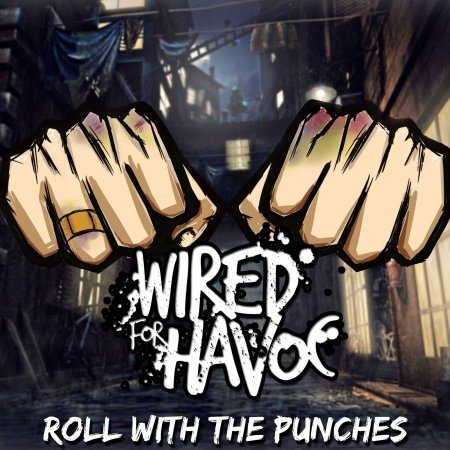 Cover for Wired for Havoc · Roll with the Punches (CD) (2018)