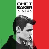 Cover for Chet Baker · In Milan (LP) [Limited edition] (2018)