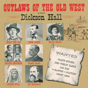 Cover for Dickson Hall · Outlaws Of The West (CD) (2003)