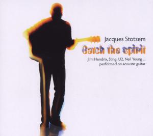 Cover for Jacques Stotzem · Catch The Spirit (CD) (2009)