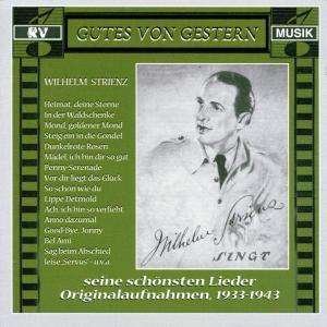 Cover for Wilhelm Strienz · Wilhelm Strienz-seine Schönsten Lieder 1933-1943 (CD)
