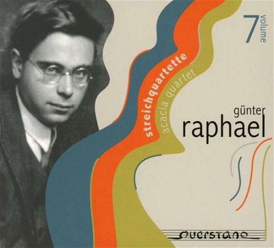 Cover for Acacia Quartet · Raphael-Edition Vol. 7: String Quartets (CD) (2020)